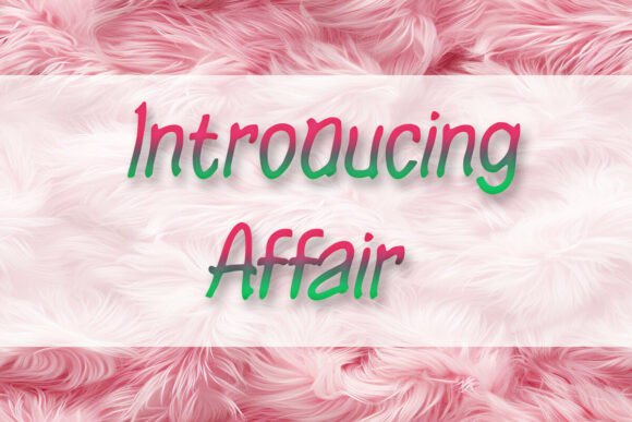 Affair Font: A Small Business Owner’s Secret to Professional Branding