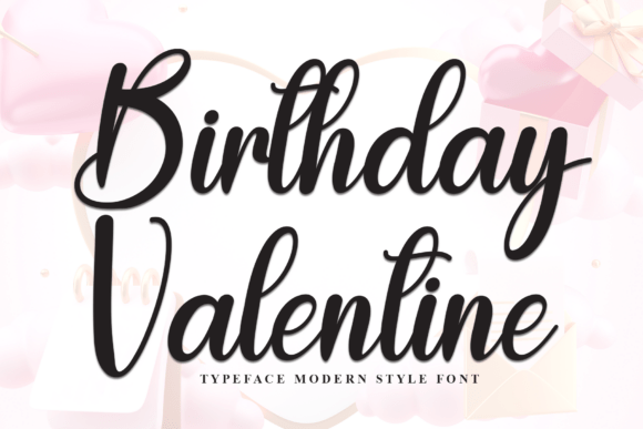 Birthday Valentine: A Stylish Script Font for Modern Marketing Design