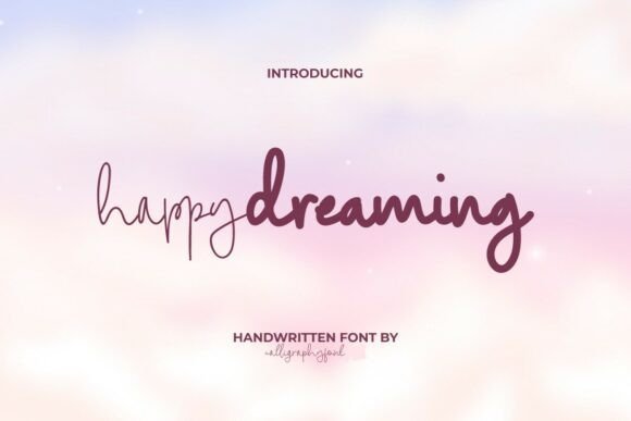 Happy Dreaming Font Review: Warmth for Brand Identity