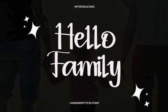 Hellofamily: The Handwritten Font That Makes Campaigns Feel Like a Warm Hug
