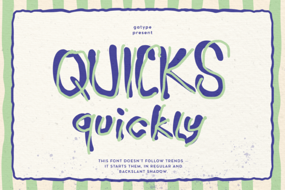 Quicks Quickly: A Playful Script Font for Dynamic Editorial Design