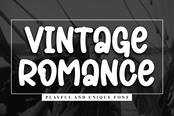 Vintage Romance: A Playful Typeface for Timeless Editorial Design