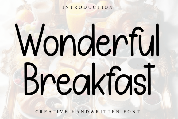 Wonderful Breakfast: A Playful Script Font for Crafters and Makers